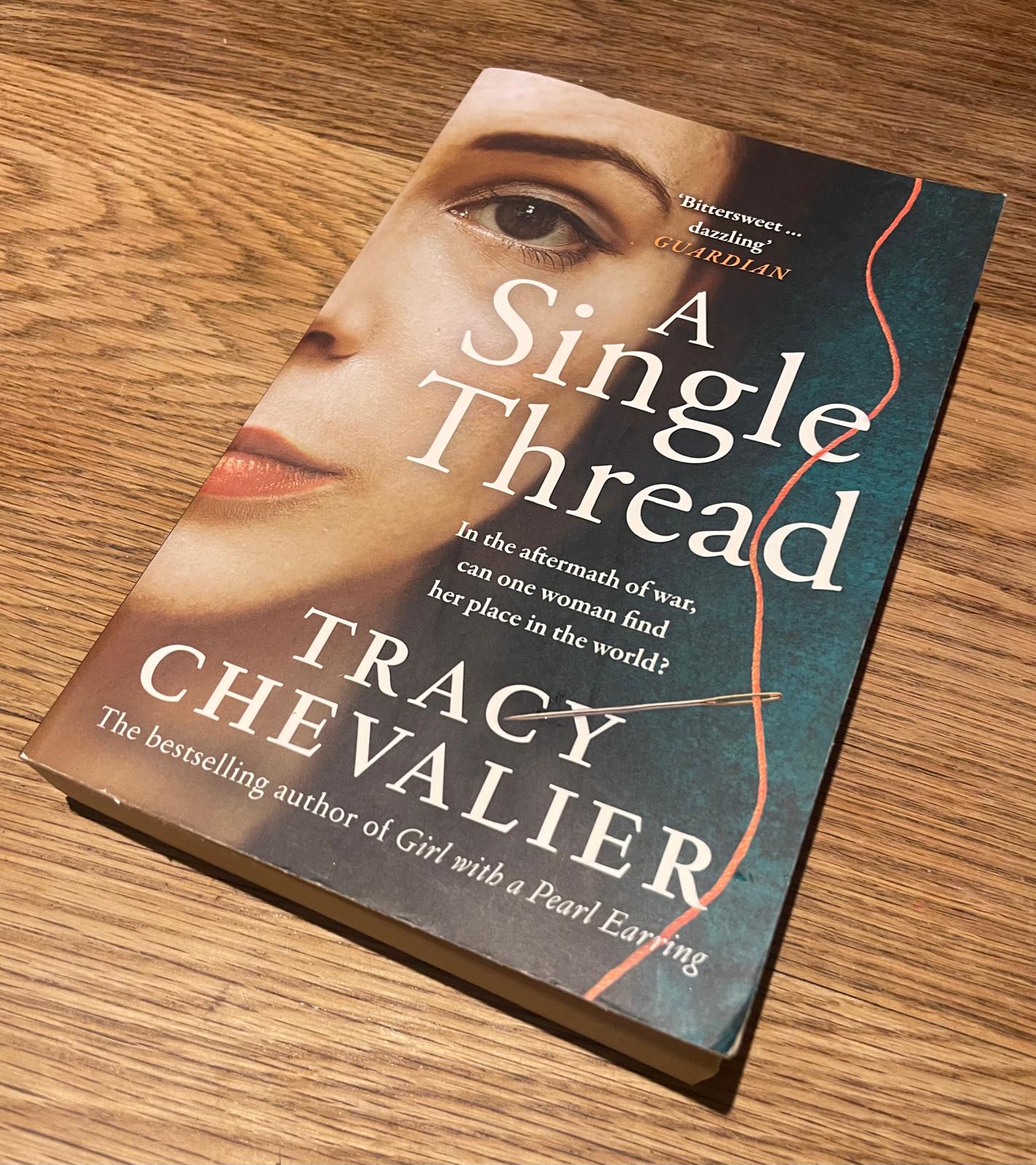 Book Review: A Single Thread by Tracy Chevalier